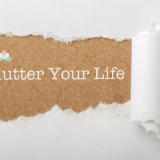 Top 10 ways to Declutter Life